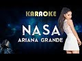 Ariana Grande - NASA (Karaoke Instrumental)