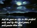 I will praise Him Still - Fernando Ortega+ Lyrics ...