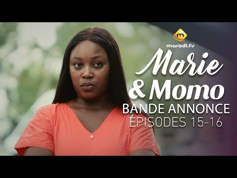 Série - Marie & Momo - Saison 1 - Episodes 15 - 16 - Bande annonce