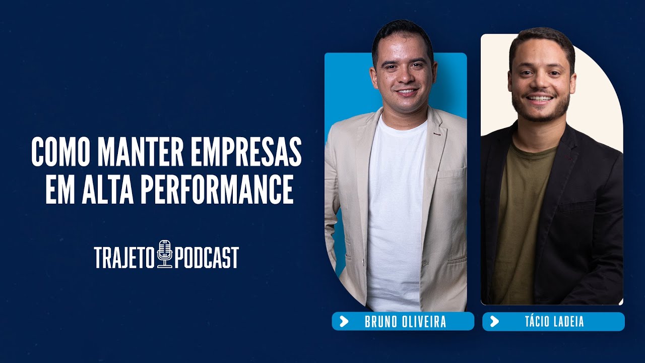 Como Manter Empresas em Alta Performance com Tácio Ladeia (MASCATIS) - TRAJETO PODCAST