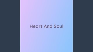 Heart And Soul