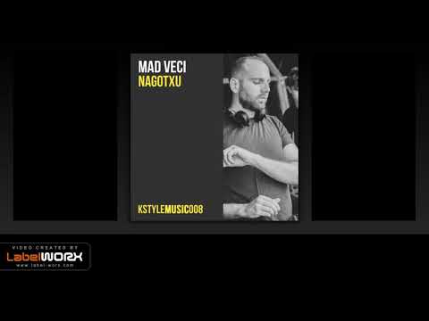 Mad Veci - Nagotxu (Original Mix)