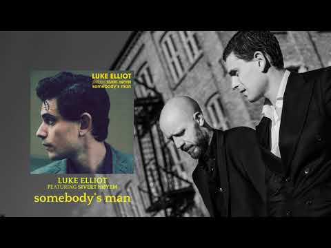 Luke Elliot feat. Siver Høyem - Somebody's Man (Official Audio)