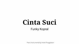 Download lagu Cinta Suci - Funky Kopral | Piano Instrumental mp3
