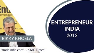 Bikky Khosla of tradeindia.com and SME Times at Entrepreneur India 2012 image