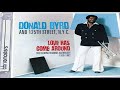 Donald Byrd   Love Has Come Around