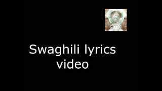 Swaghili Lyrics Video