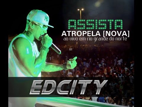 EDCITY ATROPELA [NOVA] EM RIO GRANDE DO NORTE [HD]