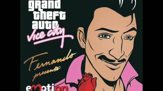 GTA Vice City - Emotion 98.3 - Fernando Martinez