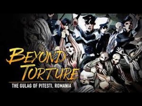 Beyond Torture: The Gulag of Pitesti, Romania (2007) | Full Movie | Fr. Roman Bragg