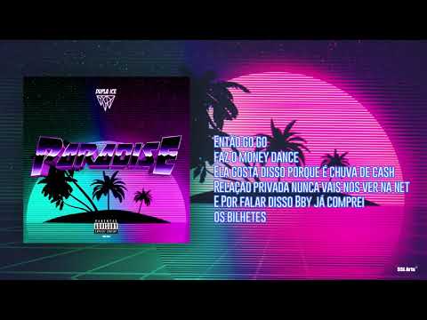 Paradise - DUPLA ICE [VIDEO LYRICS]