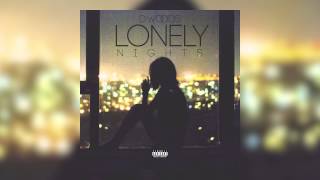 D.Woods-Lonely Nights #CinemaVMag Exclusive