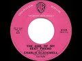 1st RECORDING OF: The Girl Of My Best Friend - Charlie Blackwell (1959)