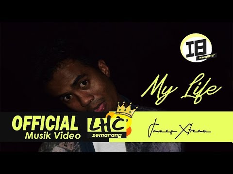 JAMES XTREAM - MY LIFE (  M V )