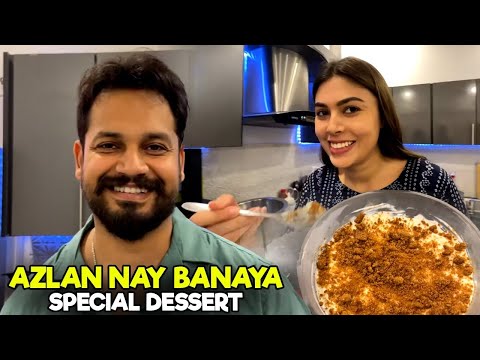 Azlan nay banaya special dessert