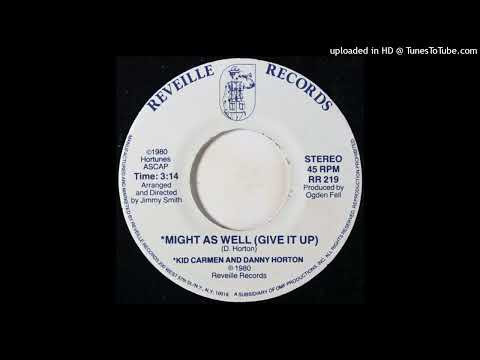 Rare Islands Reggae Modern Soul 45 Kid Carmen And Danny Horton ‎– Might As Well (Give It Up)