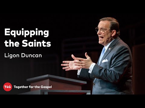 Ligon Duncan — Equipping the Saints