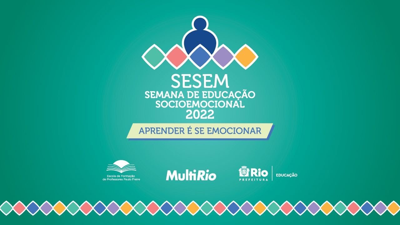 SESEM 2022 | Aprender é se emocionar | Segundo dia (05/04) - Manhã