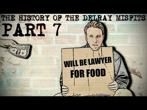 The History of the Delray Misfits - Part 7