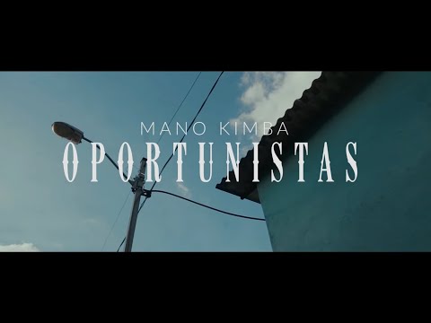 Mano Kimba - " Oportunistas "  (Clipe OfIcial)