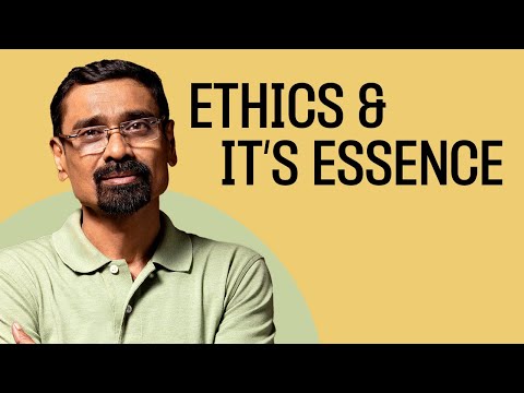 Essence & Determinants of Ethics – GS 4 UPSC Ethics Theme Explained | KM Pathi
