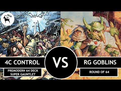 Premodern 64 Deck Super Gauntlet - 4C Control vs Rg Goblins