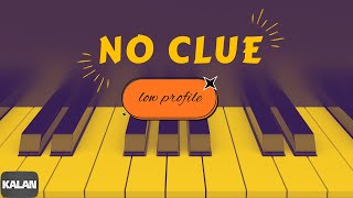 Download lagu Ercüment Orkut & Sarp Maden & Volkan Öktem & Alper Yılmaz - No Clue I Low Profile © 2015 Kalan Müzik mp3