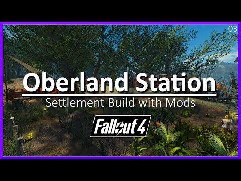 Fallout 4 modded - Oberland Station - Part 03