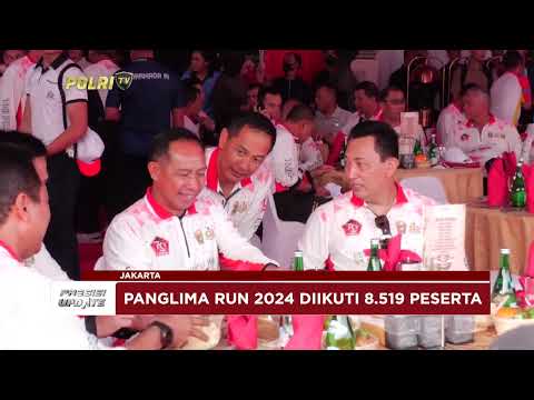PRESISI UPDATE : KAPOLRI HADIRI PANGLIMA RUN 2024 (16.00) 22/009/2024