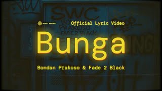 Download lagu Bondan & Fade2Black - Bunga mp3 Download lagu Bondan & Fade2Black - Bunga mp3