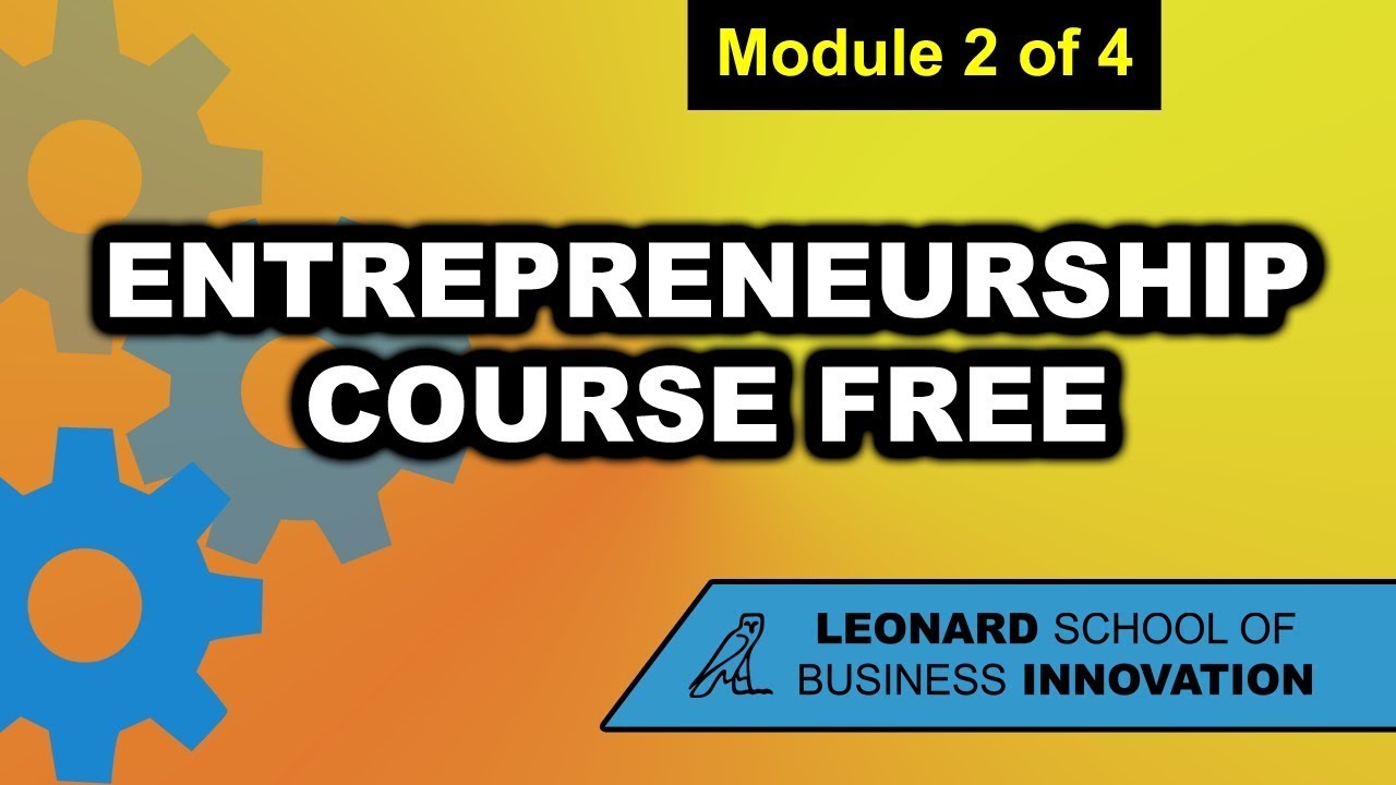Entrepreneurship Course Free - Pt 2 - Important Definitions, Entrepreneurial Mindset