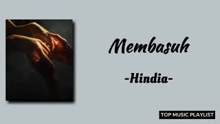 Download lagu Hindia - Membasuh | Lirik Lagu mp3