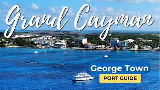 Grand Cayman Cruise Port Guide | Top Things to Do in George Town, Cayman Islands