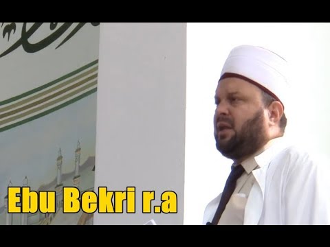 Ky ishte Ebu Bekri r.a [HUTBE] - Hoxhe Sevdail Jakupi