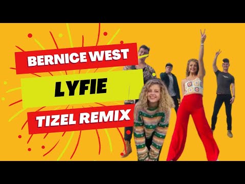 Bernice West - Lyfie (Tizel Remix)