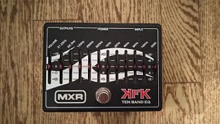 Video thumbnail for MXR KFK 10 Band as an EQ and boost by Dorgsan