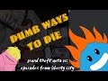 DUMB WAYS TO DIE - A GTA:EFLC Parody of ...