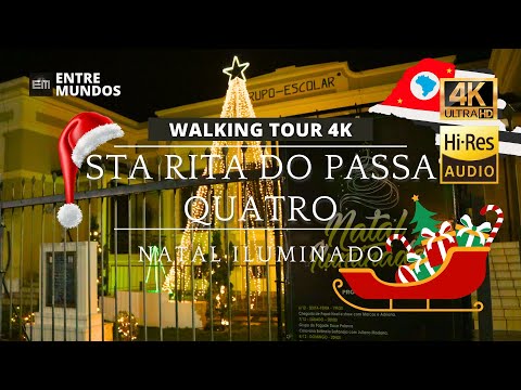 Santa Rita do Passa Quatro, São Paulo, Brasil - Natal Iluminado - Walking Tour [4k ULTRA HD, 60 fps]