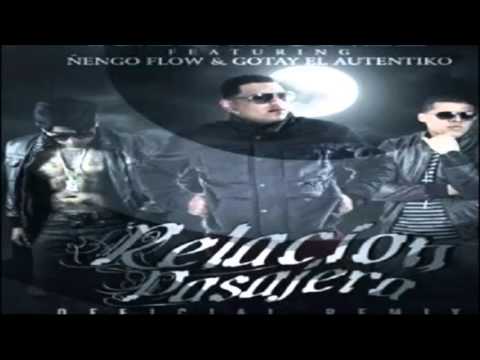 Ñengo Flow Ft Killatonez Ft Gotay El Autentiko Relacion Pasajera