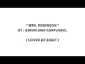 Mrs. Robinson with lyrics - Simon & Garfunkel ...