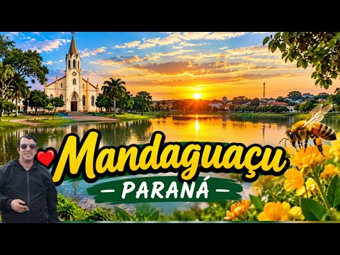 MANDAGUAÇU - PR: CONHEÇA A PRINCESA DO NORTE DO PARANÁ 