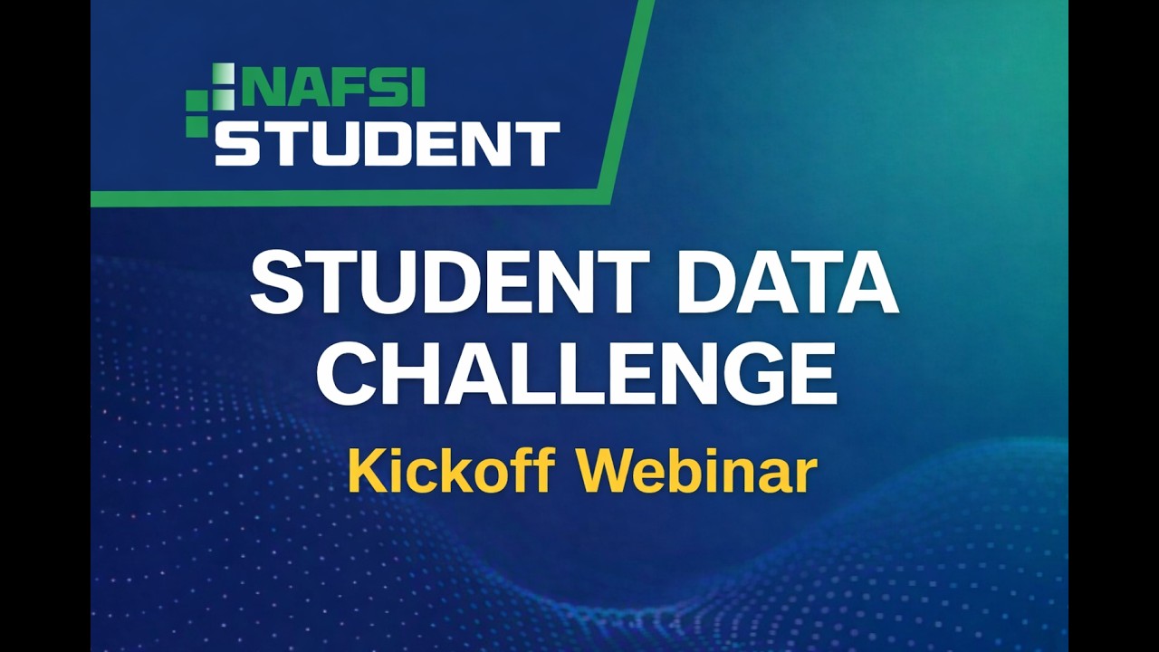 NAFSI Hub Student Data Challenge Spring 2026 Kickoff Webinar