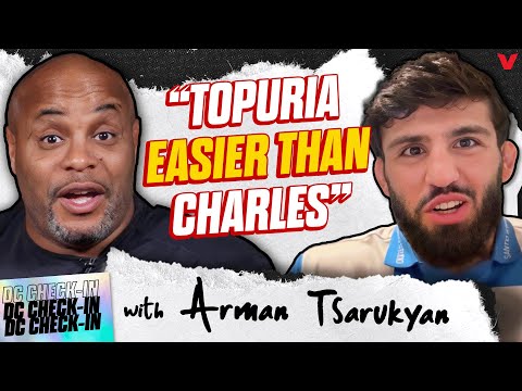 Arman Tsarukyan on llia Topuria KO vs. Charles Oliveira, Islam Makhachev | Daniel Cormier Check-In