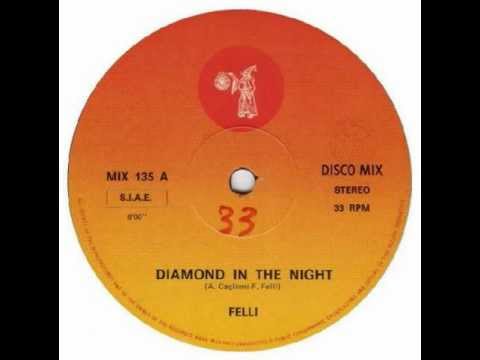 Felli - Diamond In The Night (Extended Version HQ Audio) 1983