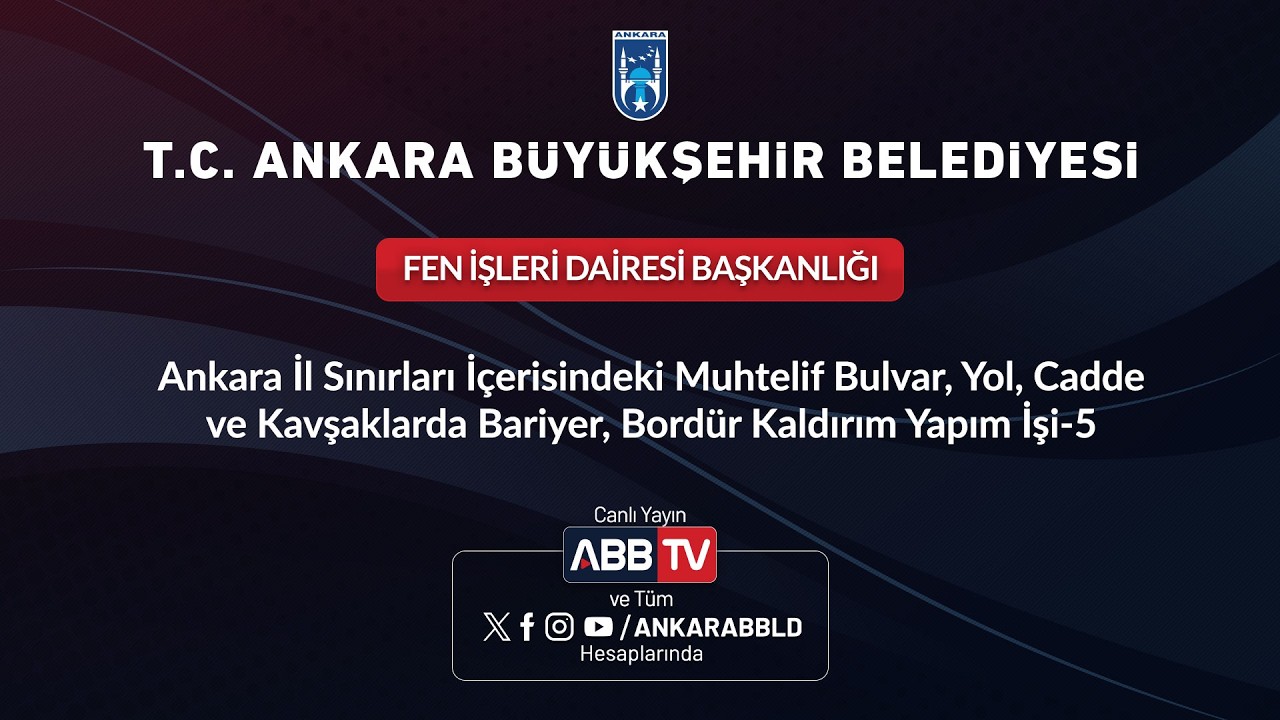 FENİŞLERİDAİRESİBAŞk.Ank.ilSın.İçerisindekiMuht.Bulvar,Yol,Cad.veKav.Bariyer,Bordür Kald. Yap. işi-5