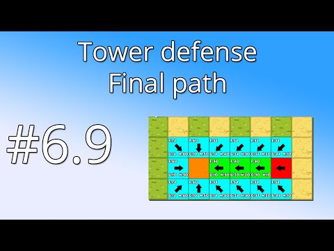 6.9 Unity Tower defense tutorial - Final path