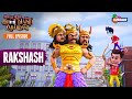 Rakshash FULL EPISODE Roro Aur Hero Bhoot Mast Zabardast