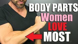 10 HOTTEST Male Body Parts! (*RANKED BY WOMEN*)