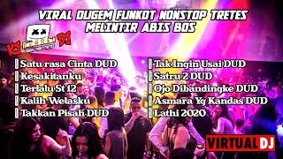 Download lagu VIRAL SPECIAL DUGEM FUNKOT NONSTOP TRETES TERBARU 2023 MELINTIR ABIS BOS ||DJ KAJI RASDON FUNKY TONE mp3