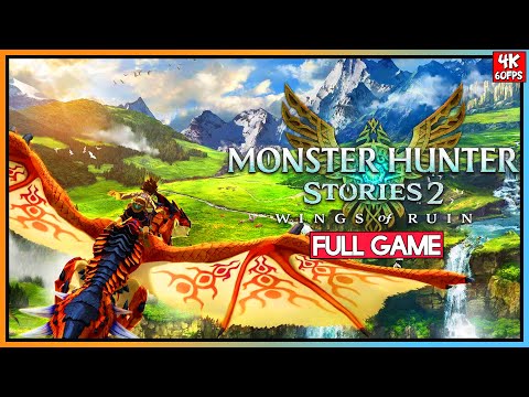 MONSTER HUNTER STORIES 2: WINGS OF RUIN【FULL GAMEPLAY】WALKTHROUGH PC/SWITCH | 4K60FPS| No Commentary